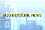 MSU HEADLINE NEWS สรุปข่าวระหว่างเดือน กุมภาพันธ์ - มีนาคม 2563