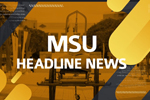 MSU HEADLINE NEWS สรุปข่าวระหว่างเดือน พฤศจิกายน - ธันวาคม 2564