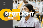 Spotlight MSU : EP 08 กรกฎาคม - สิงหาคม 2565